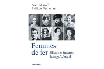 La saga Wendel, version féminine