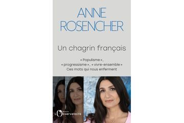 «Un chagrin français»: Anne Rosencher veut retrouver le sens des mots en politique