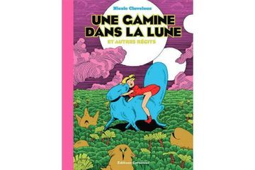 Nicole Claveloux : la belle bizarre