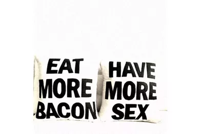  «Mangez plus de bacon, faites plus l’amour».