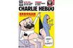 La Une de "Charlie Hebdo" avec la caricature de Erdogan qui a provoqué la polémique en Turquie.