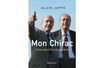 « Mon Chirac, une amitié singulière" d'Alain Juppé, éd. Tallandier.