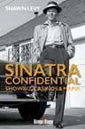 « Sinatra Confidential », de Shawn Levy, ­­ éd. Rivages Rouge, 368 pages, 22 euros.