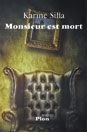 « Monsieur est mort », éd. Plon, 228 pages, 16 euros.