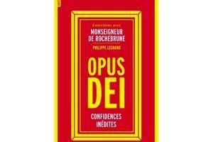 "Opus Dei – Confidences inédites"