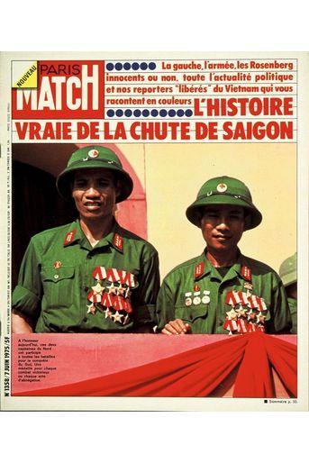 Juin 1975, deux capitaines du Nord en une de Match. Notre reportage sur les dernières heures de Saigon et les premières d’Hô Chi Minh-Ville.