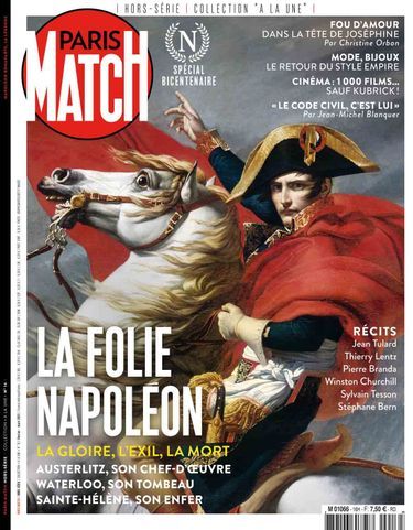 Notre hors-série « La folie Napoléon », 100 pages de photos et de reportages exclusifs consacrées à l'Empereur, en vente à partir du jeudi 18 février chez votre marchand de journaux...