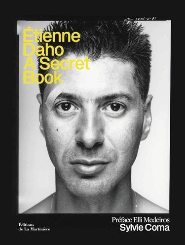 «Étienne Daho. A Secret Book», éd. de La Martinière, 384 pages, 49,90 euros. En librairie le 28 octobre.