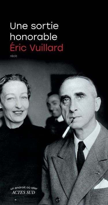 «Une sortie honorable» d'Eric Vuillard, éd. Actes Sud.