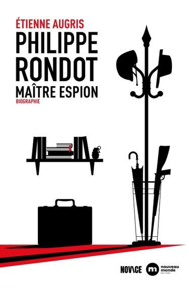 «Maitre espion» de Philippe Rondot.