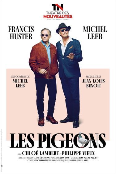 « Les pigeons », au théâtre des Nouveautés à Paris, du mercredi au dimanche, jusqu’au 14 mai