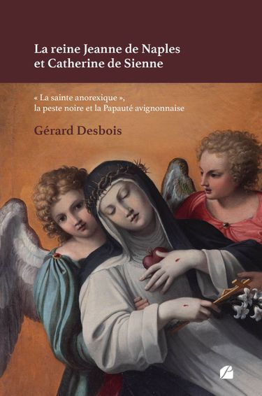 La reine Jeanne de Naples et Catherine de Sienne par Gérard Desbois