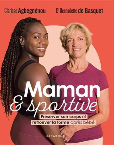 En mars dernier est sorti le livre «Maman et Sportive».