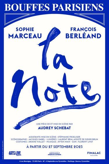 « La Note » au Théâtre des Bouffes Parisiens Du 21 septembre au 19 novembre 4 rue Monsigny 75002 Paris