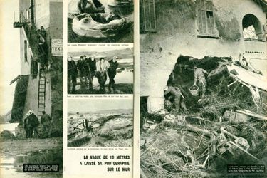 « La vague de 10 mètres a laissé sa photographie sur le mur : Le torrent, comme une bombe, a fait une brèche dans la villa. Au-dessus, jusqu'au toit, l'empreinte du flot meurtrier... À gauche, les sauveteurs posent leur échelle sur cette maison épargnée. L'escalier est arraché jusqu'au premier étage. Dans le soleil du matin, une rescapée. Elle ne sait rien des siens. » - Paris Match n°557, 12 décembre 1959.