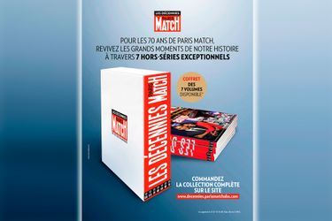 Pour commander la collection complète des hors-séries &quot;décennies Paris Match&quot; en sept volumes : Decennies.ParisMatchAbo.com<br />
