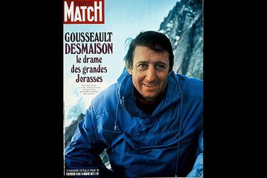 Couverture du Paris Match n°1139 du 06 mars 1971 : René Desmaison victime d'un accident sur la paroi des Grandes Jorasses  avec Serge Gousseault (qui touvera la mort). Ci-dessus: René Desmaison, en 1966 alors qu'il venait de sauver deux Allemands en perdition.