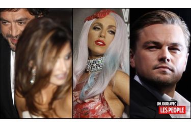 <br />
Penelope Cruz et Javier Bardem, Lady GaGa, Leonardo DiCaprio