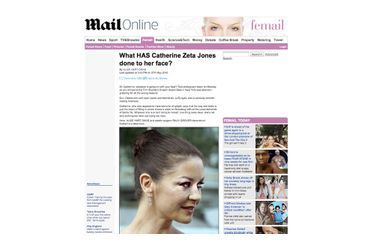 <br />
Qu'a fait Catherine-Zeta Jones à son visage ?, se demande le Daily Mail au vu de la dernière photo prise de la star.