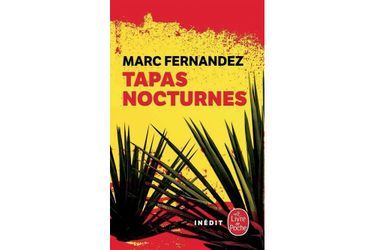 « Tapas nocturnes», de Marc Fernandez