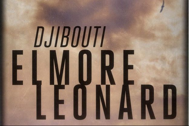 djibouti by elmore leonard