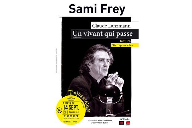 L'affiche de la pièce «Un vivant qui passe», avec Sami Frey.