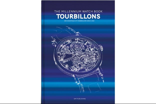 «The Millennium Watch Book. Tourbillons»